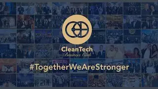 Join #TogetherWeAreStronger Initiative by CleanTech Business Club & its Visionary Partners