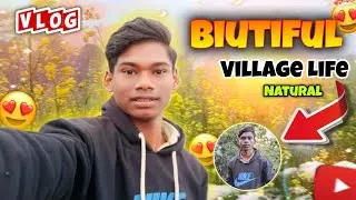 Haw To My Village Life is Biutiful Natural 🌿 Vlogs || हमारे गांव का हरी भरी सुंदरता || #viralvideo  