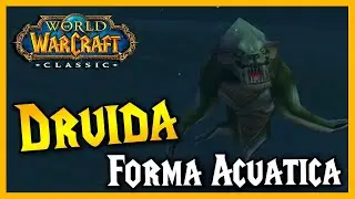 Como Conseguir la FORMA ACUATICA del Druida 🦈 Horda y Alianza || World of Warcraft Classic