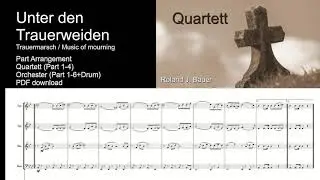 UNTER DEN TRAUERWEIDEN - Trauermarsch / UNDER THE WEEPING WILLOWS - Music of mourning