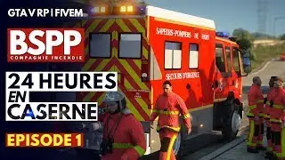 Une journée dans la peau d'un BSPP [GTA 5]