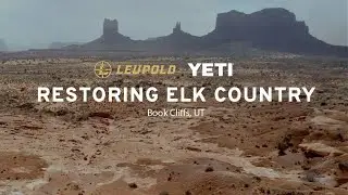 Restoring Elk Country - Book Cliffs, UT