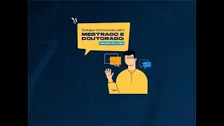 Palestra Diálogos Institucionais sobre Mestrado e Doutorado