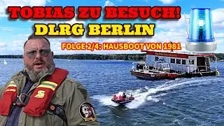 Was macht die DLRG? - Tobias besucht ein HAUSBOOT von 1981 | Tobias Zimmermann x DLRG Berlin