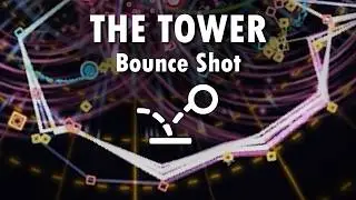 The Tower | Bounce Shot Mechanics