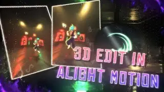 ALIGHT MOTION 3D EDIT TUTORIAL 🔥 (WITH PRESETS + HD BACKGROUNDS)