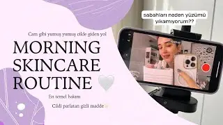 🤍sabah cilt bakım rutinim 🧴cilt bakımı uygulamaları ve &uuml;r&uuml;n değerlendirmesi✨lazy miyo 🌚