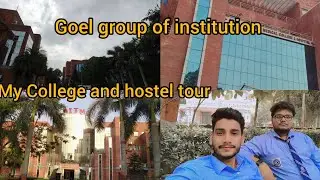 Goel Group Of Institution college || My New College Tour ☺️ #vlog #lucknow #goel