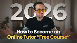 How To Become An Online Tutor In 2026 [Free Course]