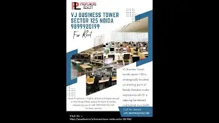 VJ Business Tower Noida Sector 125 Noida Office Space For Rent 9899920199 #nearme #officespace