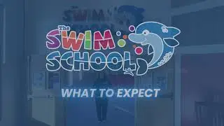 Kids First -  Swim School What to Expect