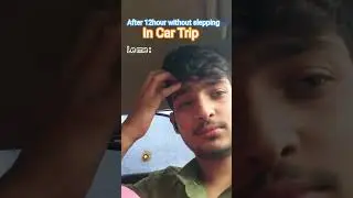 Car Trip Without Sleeping 😴😱 #challenge #challenges #sleep #car #trip #trendingshorts #viral #shorts