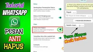 Cara Seting Pesan WhatsApp Anti Hapus