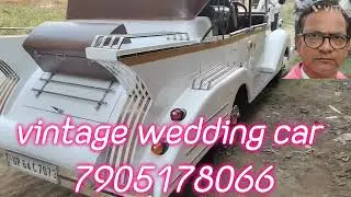 Vintage wedding car Mirzapur Uttar pradesh 7905178066