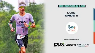 MT Cast #162 - Luis Ohde II