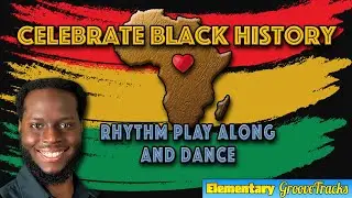 Celebrate Black History Play Along