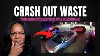 BLACK WOMEN BOXED IN BY POLICE ARRESTED AND ANGRY ON GIVE GRACE OR CRASH OUT WASTE LIVE