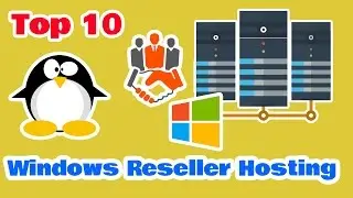 Top 10 Best Windows Reseller Hosting 2017 - 2018