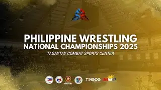 PHILIPPINE WRESTLING NATIONAL CHAMPIONSHIPS 2025 &ndash; DAY 2