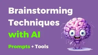 Brainstorming Techniques with AI: A Guide to Using ChatGPT