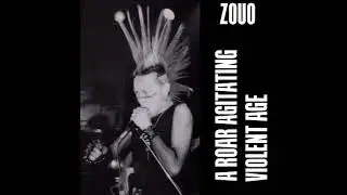 Zouo / 憎悪 -  A Roar Agitating Violent Age [Full Album]
