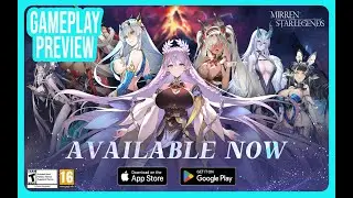 Mirren: Star Legends 25 Mins Gameplay