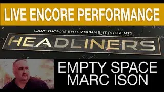 Empty Space - Marc Ison - Headliners Live Performance Encore - Pop Rock Version (James Arthur Cover)