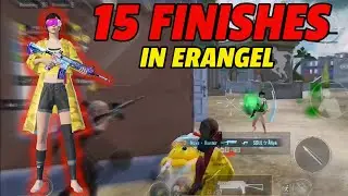 15 FINISHES IN ERANGEL | BGMI | BGMI GAMEPLAY 