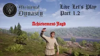 Medieval Dynasty (Solo Live LP) Part 1.2 - raw