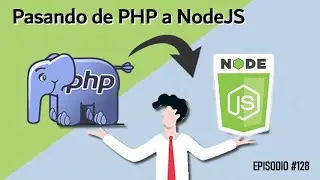 128 - Pasar de PHP a Javascript con NodeJS - CodigoTecno