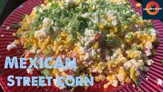 Mexican Street Corn on the Blackstone