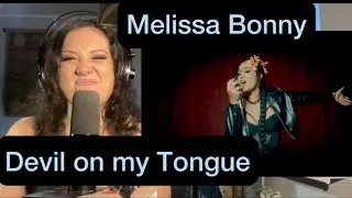 Melissa Bonny - Devil On My Tongue. This Girl Is On Fire.