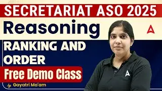 Secretariat ASO Odisha | Ranking and Order Reasoning | Free Demo Class by Gayatri Ma'am
