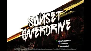 NEVER COMPLETED THIS GAME| SUNSET OVERDRIVE