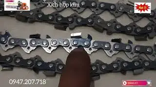 Giới thiệu xích hợp kim stihl | chuyên cắt gỗ rừng cứng | 0947207718 | 0941797478 #tmb