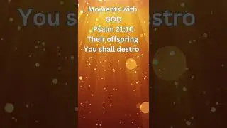 BIBLE VERSES FOR ABUNDANCE: PSALM 21 VERSE 10 #God #Bible