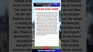 3  AS YOU SOW, SO SHALL YOU REAP | short story | Spoken English 2023 | Improve Your English Skill