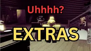 Our Roblox Forsakening EXTRAS