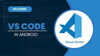 How To Install VSCODE In Android Without Any Apps | How To Use VSCODE In android - CodeWithRihan