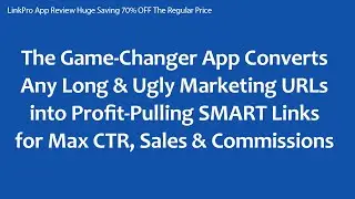 LinkPro App Review Huge Saving 70% OFF The Regular Price