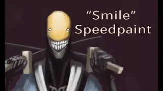 Smile / Speedpaint / Dan Moyer