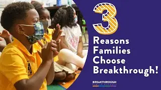 Why Choose Breakthrough Public Schools?