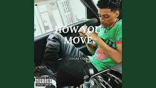 How You Move