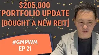 $205,000 Portfolio Update - Bought a New REIT  | #GMPWM Ep. 21