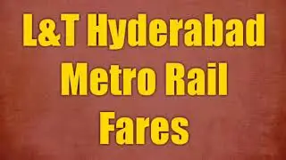 Hyderabad Metro Rail Fares released on 25th November