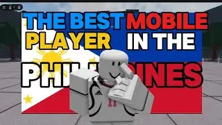 THE BEST MOBILE Player In The PHILIPPINES Of All Time|Roblox|