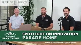 Ep 23: From Idea to Impact: Spotlight on Innovation Parade Home