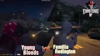 Tiroteo Young Bloods vs Familia Redington | Forasteros Rp