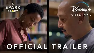 A Spark Story |  Official Trailer | Disney+ Singapore