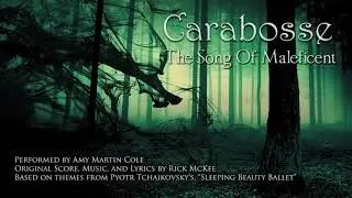 “Carabosse: The Song Of Maleficent” - Original Song